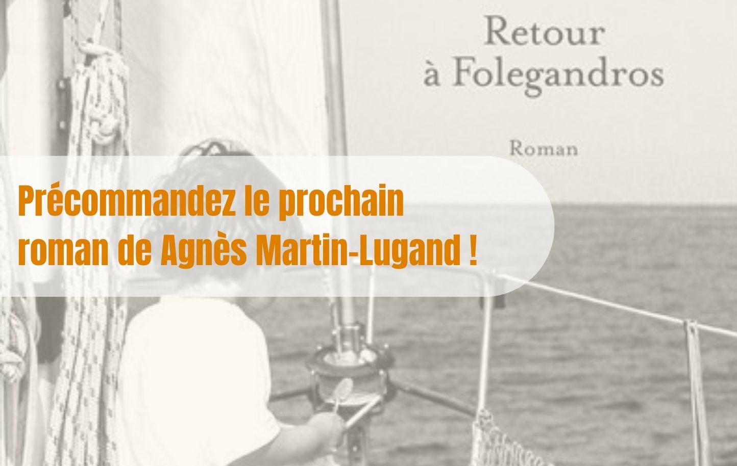 Le nouveau roman de Agnès Martin-Lugand ! 
